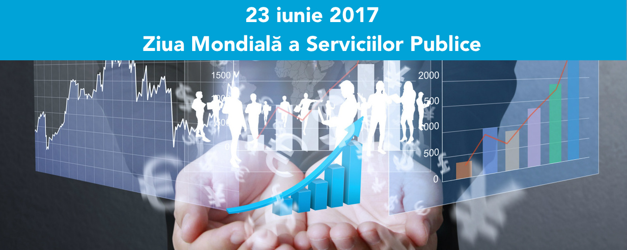 23 iunie 2017 este Ziua Mondiala a Serviciilor Publice. In Romania aceasta zi devine ziua Ziua Serviciilor Publice de Asistenta Sociala!